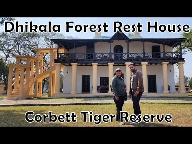 Dhikala Forest Rest House at Corbett Tiger Reserve